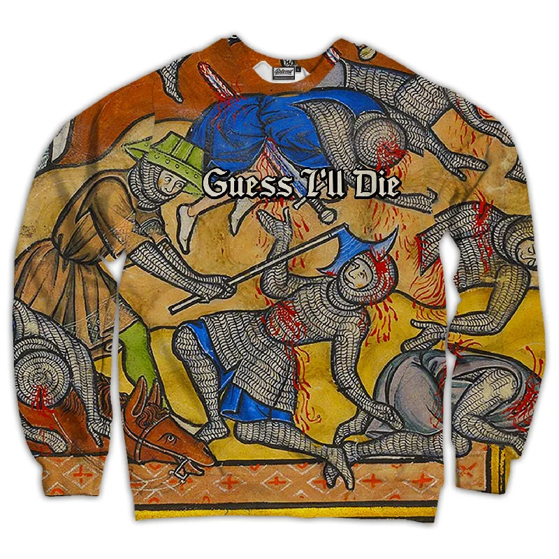 Guess I'll Die Unisex Sweatshirt Hoodie with Logo Branding Identity