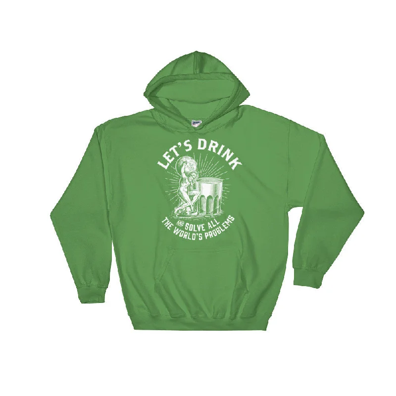 Let's Drink and Solve All the World's Problems Hooded Sweatshirt Hoodie with Zipper Versatile Modern