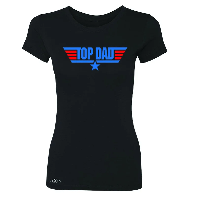 Zexpa Apparel™ Top Dad - Only for Best Fathers Women's T-shirt Father's Day Tee Wool Fabric Cashmere Fabric Tweed Fabric